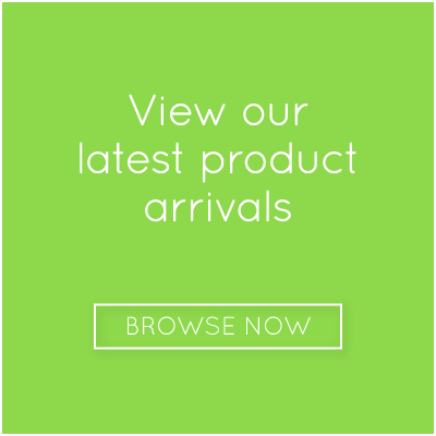 View our latest product arrivals